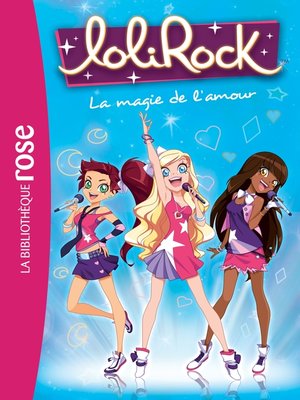 cover image of LoliRock 02--La magie de l'amour